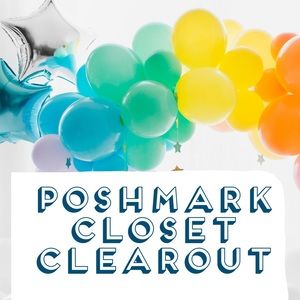 !!! WE ARE CLEARING OUT OUR POSH CLOSET SO SEND US AN OFFER !!!